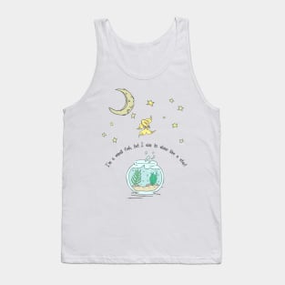 Fantasy small golden fish to shine like a star in the sky with the moon and motivational quote. Tank Top